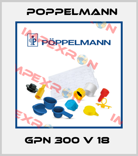 GPN 300 V 18  Poppelmann