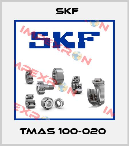 TMAS 100-020  Skf