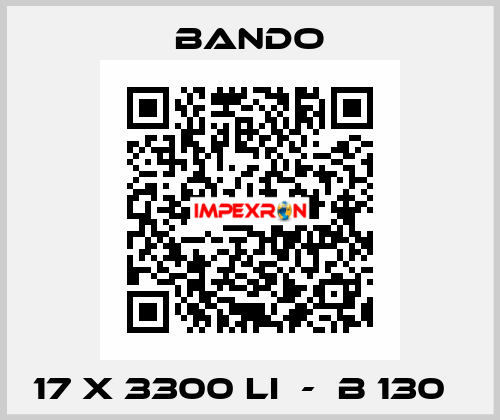 17 x 3300 Li  -  B 130   Bando