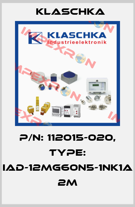 P/N: 112015-020, Type: IAD-12mg60n5-1NK1A 2m Klaschka