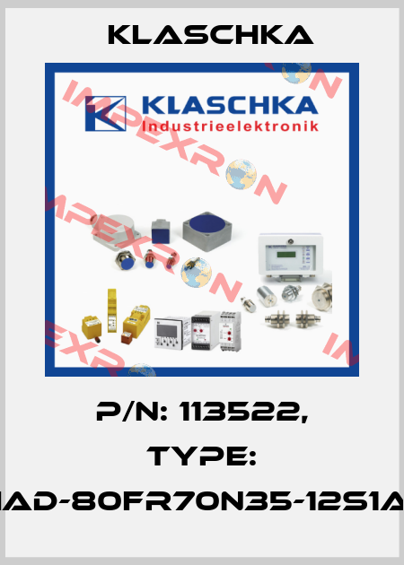 P/N: 113522, Type: IAD-80fr70n35-12S1A Klaschka