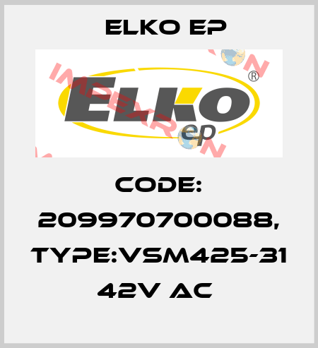 Code: 209970700088, Type:VSM425-31 42V AC  Elko EP