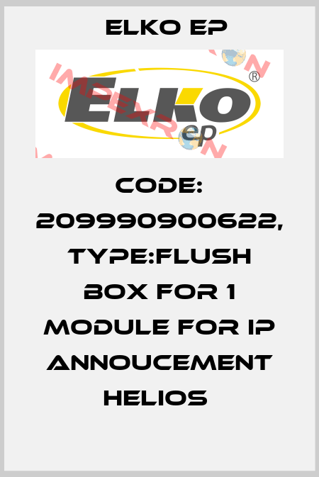 Code: 209990900622, Type:Flush box for 1 module for IP annoucement Helios  Elko EP