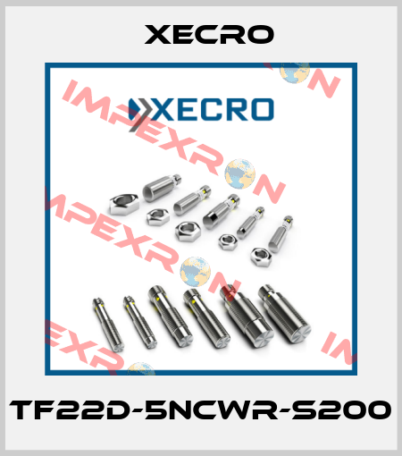 TF22D-5NCWR-S200 Xecro