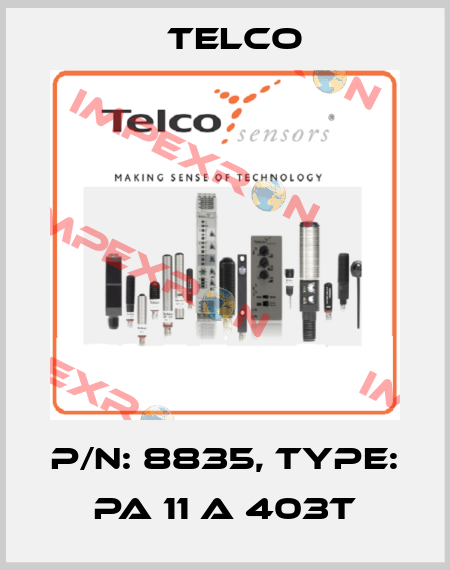 p/n: 8835, Type: PA 11 A 403T Telco