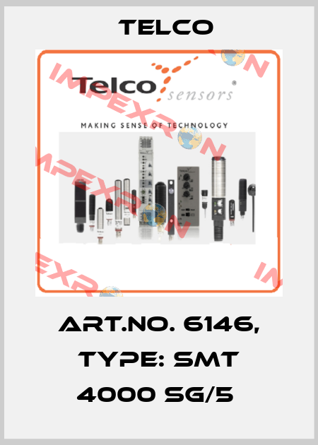 Art.No. 6146, Type: SMT 4000 SG/5  Telco