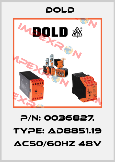p/n: 0036827, Type: AD8851.19 AC50/60HZ 48V Dold