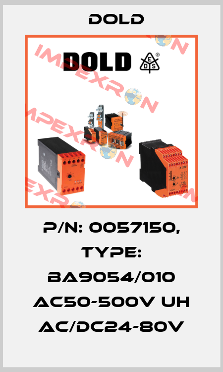 p/n: 0057150, Type: BA9054/010 AC50-500V UH AC/DC24-80V Dold