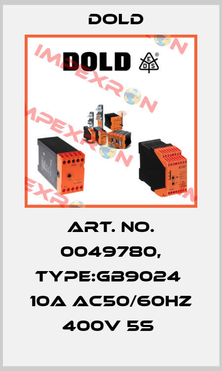 Art. No. 0049780, Type:GB9024  10A AC50/60HZ 400V 5S  Dold