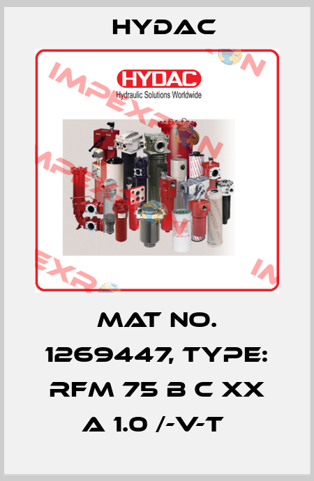 Mat No. 1269447, Type: RFM 75 B C XX A 1.0 /-V-T  Hydac