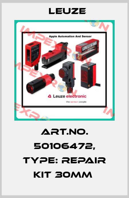 Art.No. 50106472, Type: Repair kit 30mm  Leuze