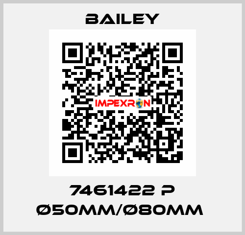 7461422 P Ø50MM/Ø80MM  Bailey