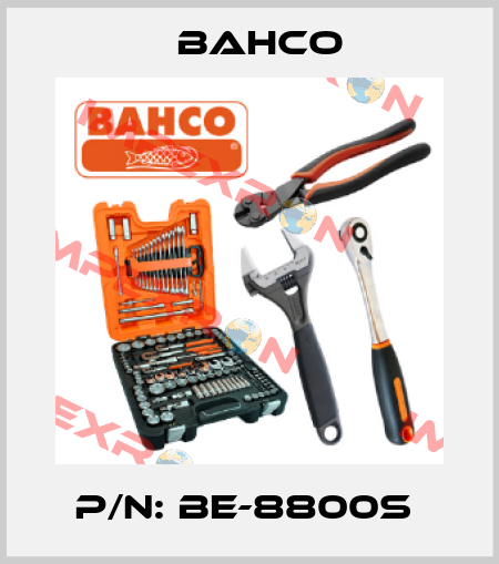 P/N: BE-8800S  Bahco