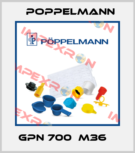 GPN 700　M36　  Poppelmann