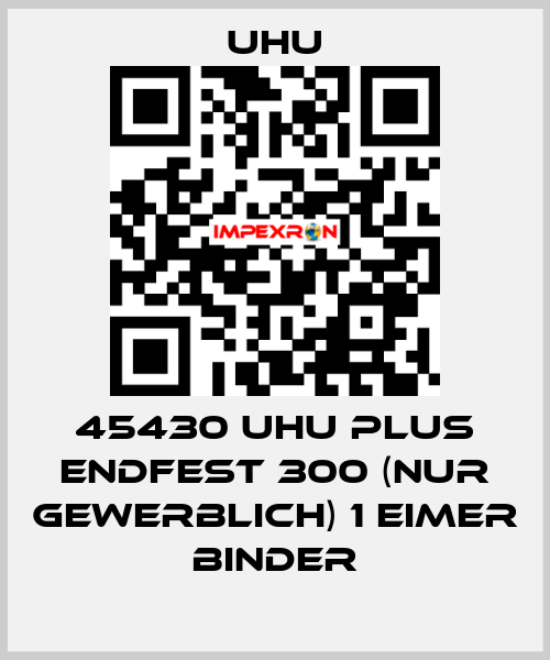 45430 UHU plus endfest 300 (NUR GEWERBLICH) 1 Eimer Binder UHU