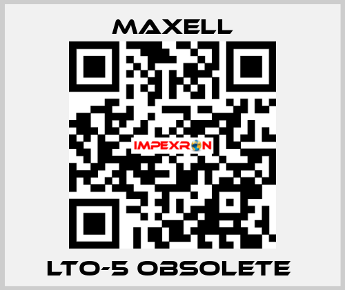 LTO-5 obsolete  MAXELL