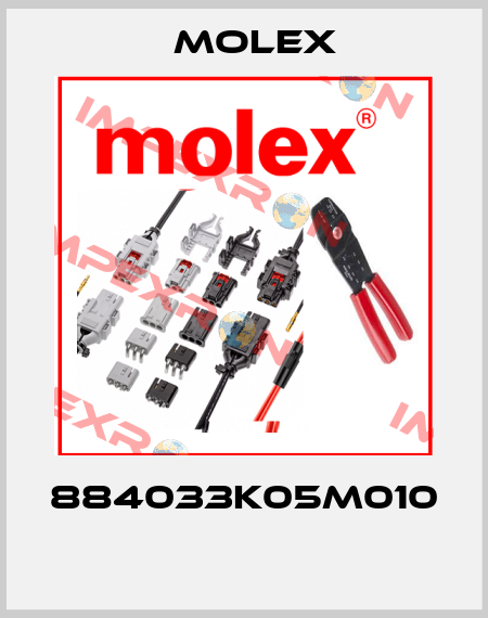 884033K05M010  Molex