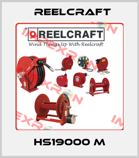 HS19000 M Reelcraft
