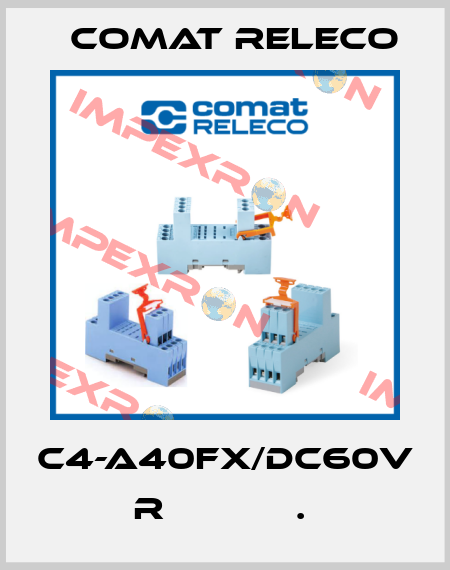 C4-A40FX/DC60V  R            .  Comat Releco