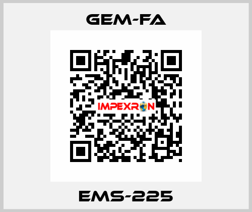 EMS-225 Gem-Fa