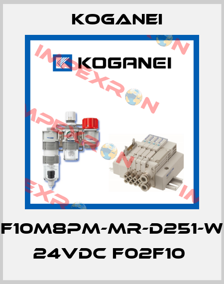 F10M8PM-MR-D251-W 24VDC F02F10  Koganei
