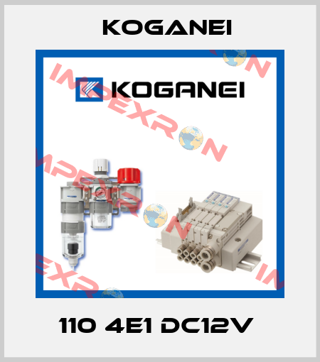 110 4E1 DC12V  Koganei