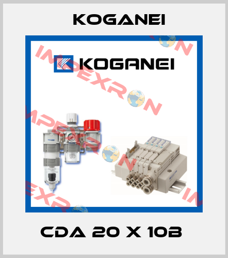CDA 20 X 10B  Koganei