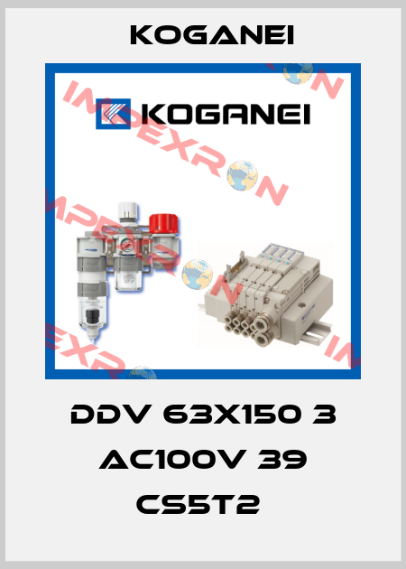 DDV 63X150 3 AC100V 39 CS5T2  Koganei