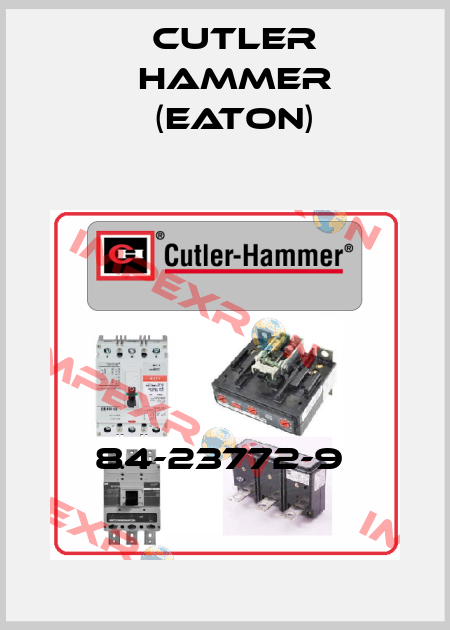 84-23772-9  Cutler Hammer (Eaton)