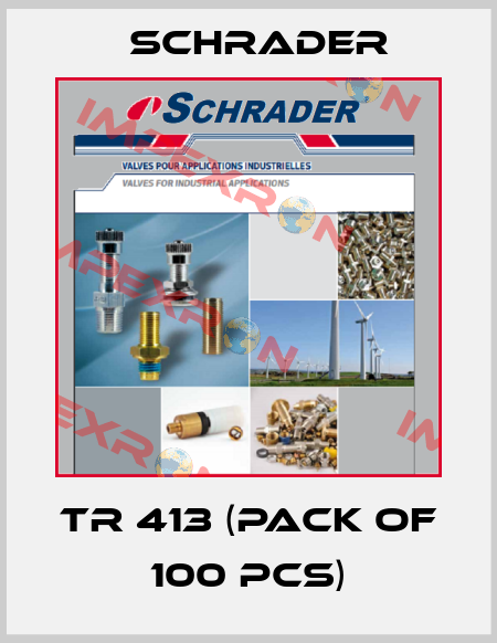 TR 413 (Pack of 100 pcs) Schrader