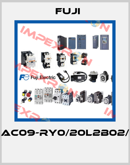 AC09-RY0/20L2B02/  Fuji