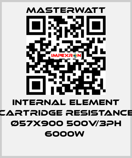 Internal element (cartridge Resistance) Ø57x900 500V/3Ph 6000W  Masterwatt