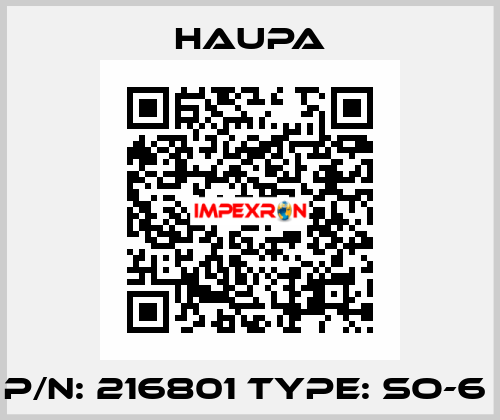 P/N: 216801 Type: SO-6  Haupa