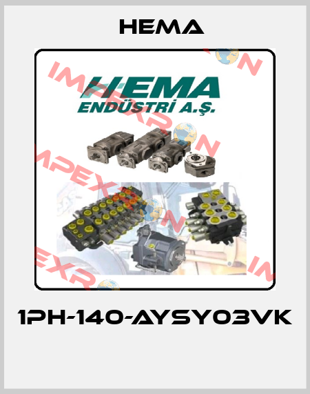1PH-140-AYSY03VK  Hema