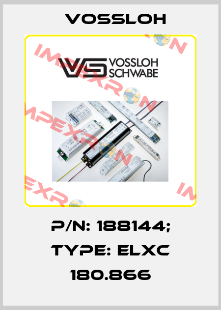 p/n: 188144; Type: ELXc 180.866 Vossloh