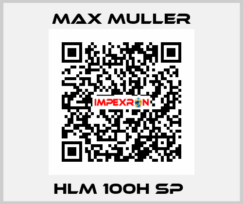 HLM 100H sp  MAX MULLER