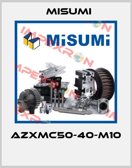 AZXMC50-40-M10  Misumi