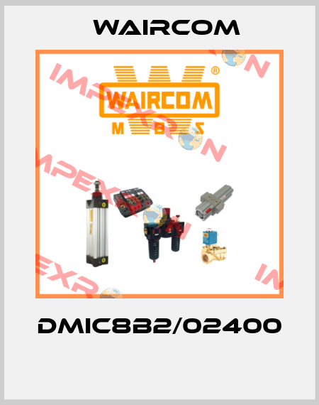 DMIC8B2/02400  Waircom