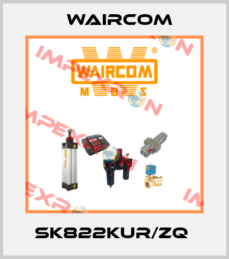 SK822KUR/ZQ  Waircom