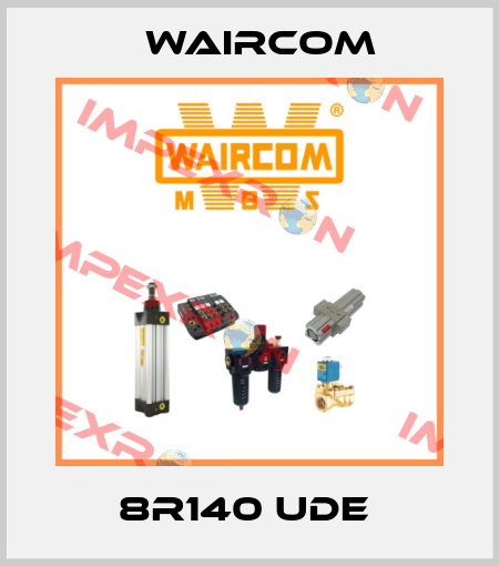 8R140 UDE  Waircom