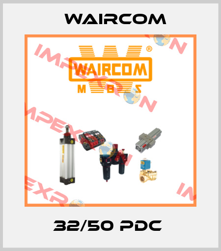 32/50 PDC  Waircom