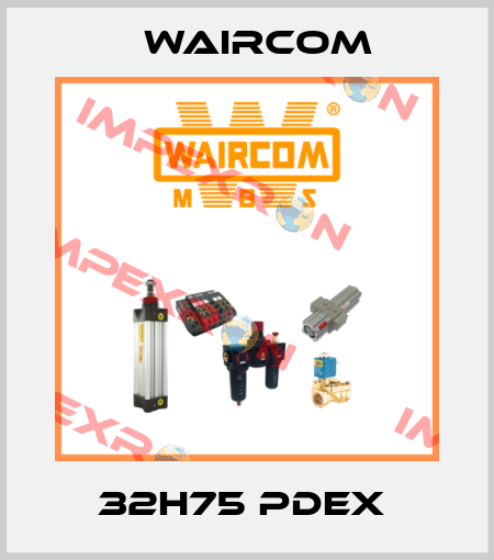 32H75 PDEX  Waircom