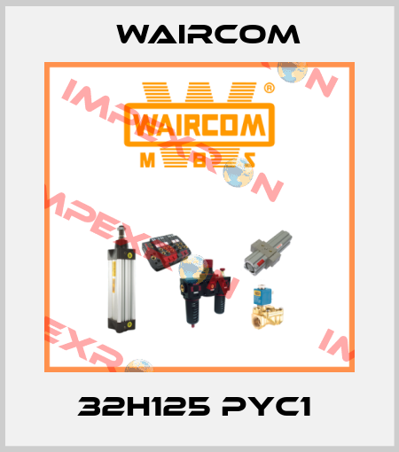 32H125 PYC1  Waircom