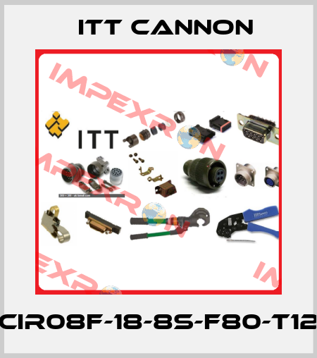 CIR08F-18-8S-F80-T12 Itt Cannon