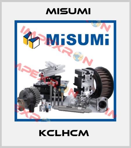 KCLHCM  Misumi