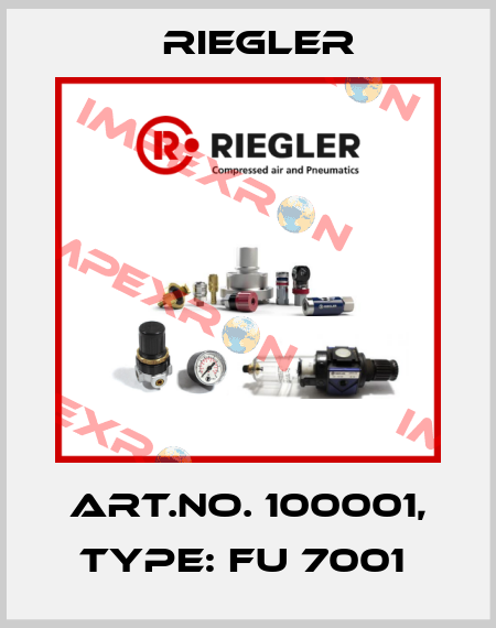 Art.No. 100001, Type: FU 7001  Riegler