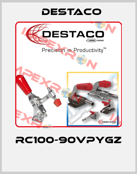 RC100-90VPYGZ  Destaco
