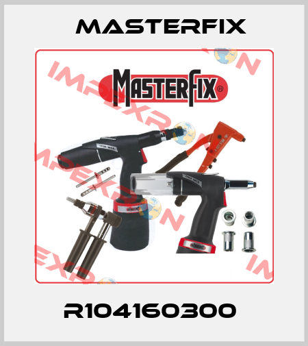 R104160300  Masterfix