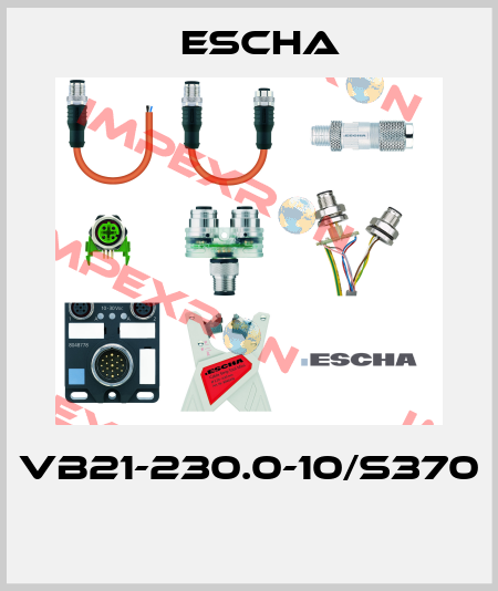 VB21-230.0-10/S370  Escha