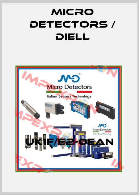 UK1F/E2-0EAN Micro Detectors / Diell